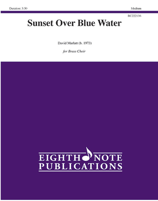 Sunset Over Blue Water: Score & Parts (Eighth Note Publications) By David Marlatt (Composer) Cover Image