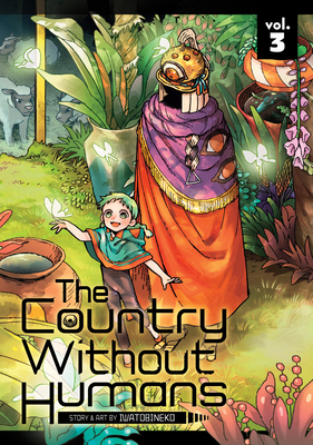 The Country Without Humans Vol. 3 By Iwatobineko Cover Image