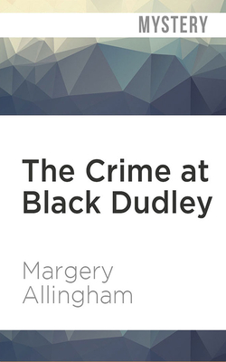 The Crime at Black Dudley (Albert Campion #1) Cover Image