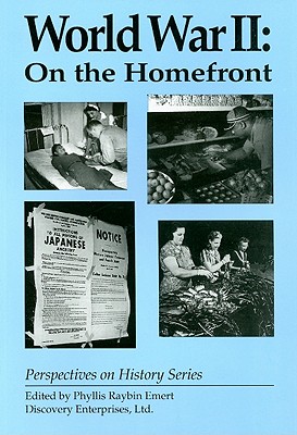 World War II: On the Homefront (Perspectives on History (Discovery))