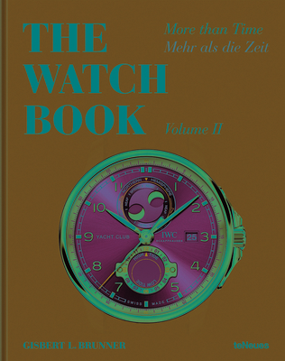 The Watch Book: More Than Time II By Gisbert L. Brunner Cover Image