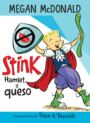 Stink: Hamlet y queso / Stink: Hamlet and Cheese