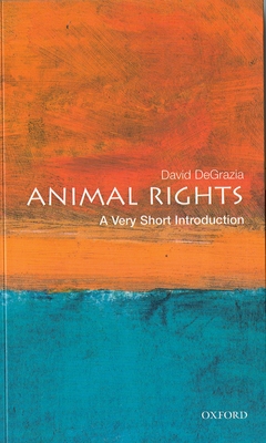 Animal Rights: A Very Short Introduction (Very Short Introductions #57) Cover Image