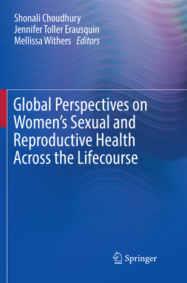 Global Perspectives on Women s Sexual and Reproductive Health