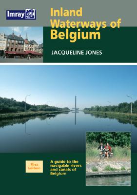 Inland Waterways of Belgium: A Guide to Navigable Rivers and Canals of Belgium Cover Image