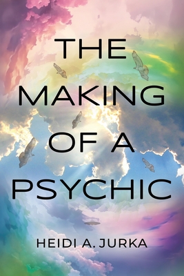 The Making of a Psychic Cover Image