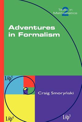 Adventures in Formalism (Texts in Mathematics) Cover Image