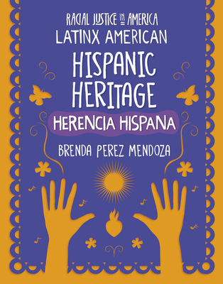 Hispanic Heritage / Herencia Hispana Cover Image