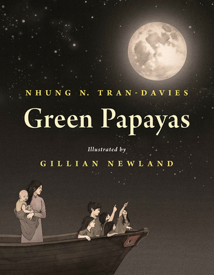 Green Papayas By Nhung Tran Davies, Gillian Newland (Illustrator) Cover Image