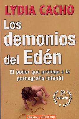 Los Demonios del Eden: El Poder Que Protege a la Pornografia Infantil Cover Image