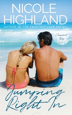 Jumping Right In By Nicole Highland Cover Image