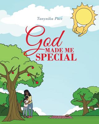 God Made Me Special By Tanynika Pace Cover Image