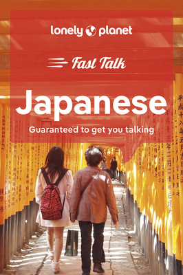 Lonely Planet Fast Talk Japanese 2 (Phrasebook) By Lonely Planet Cover Image