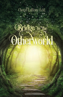 Cover for Bridge to the Otherworld