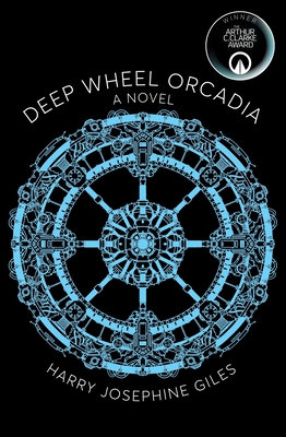 Deep Wheel Orcadia: A Novel By Harry Josephine Giles Cover Image