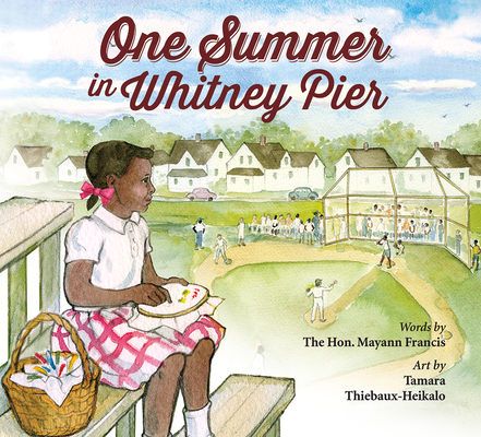 One Summer in Whitney Pier By Mayann Francis, Tamara Thiebaux-Heikalo (Illustrator) Cover Image