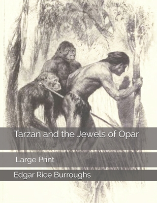 Tarzan and the Jewels of Opar
