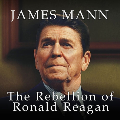 Cover for The Rebellion of Ronald Reagan
