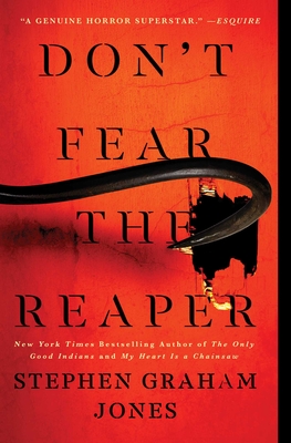 Don't Fear the Reaper (The Indian Lake Trilogy #2) By Stephen Graham Jones Cover Image