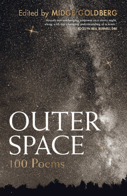 Outer Space: 100 Poems By Midge Goldberg (Editor) Cover Image