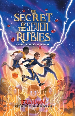 The Secret of the Seven Rubies By Jeris Hamm, Brandon Dorman (Illustrator) Cover Image