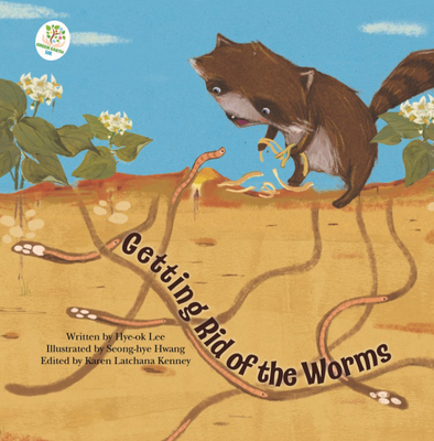 Getting Rid of the Worms: Soil (Green Earth Tales)