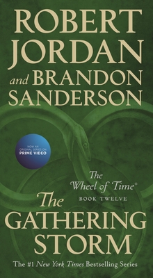 The Gathering Storm: Book Twelve of the Wheel of Time Cover Image