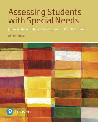 Assessing Students with Special Needs, with Enhanced Pearson Etext -- Access Card Package [With Access Code] Cover Image
