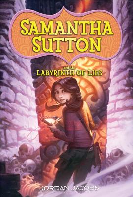 Cover for Samantha Sutton and the Labyrinth of Lies
