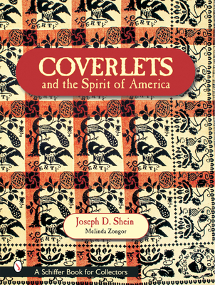 Coverlets and the Spirit of America (Schiffer Book for Collectors