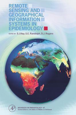 Remote Sensing and Geographical Information Systems in Epidemiology Cover Image