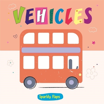 Vehicles By Sally Bailey, Lr Agency (Illustrator) Cover Image