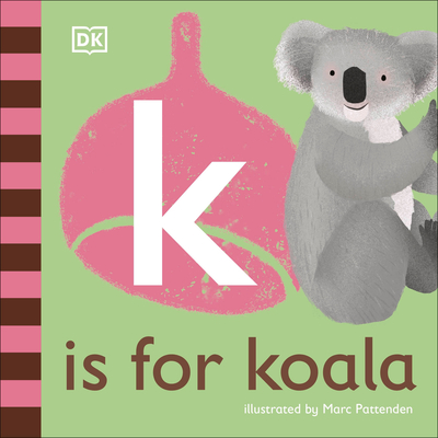 K is for Koala (The Animal Alphabet Library)