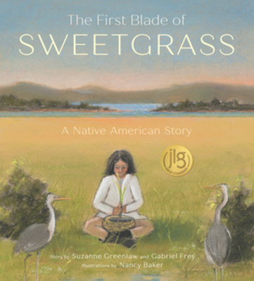 The First Blade of Sweetgrass