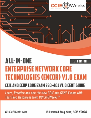 All-in-One Enterprise Network Core Technologies (ENCOR) V1.0 Exam Cover Image