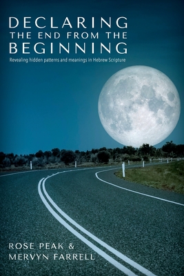 Declaring the End from the Beginning Cover Image