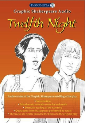Twelfth Night (Graphic Shakespeare Audio)
