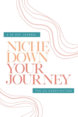 Check Your Privilege Niche Down Your Journey Journal