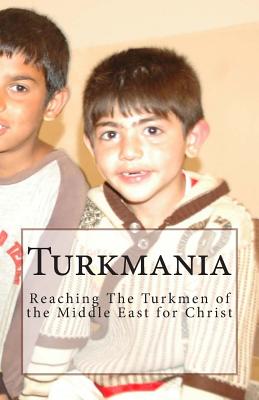 Turkmania: The Turkmen of the Middle East By Johnny Oddchild Cover Image