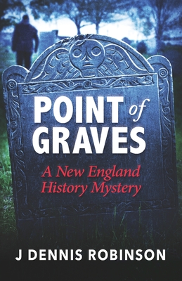 Point of Graves: A New England History Mystery