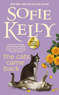 The Cats Came Back (Magical Cats #10) By Sofie Kelly Cover Image