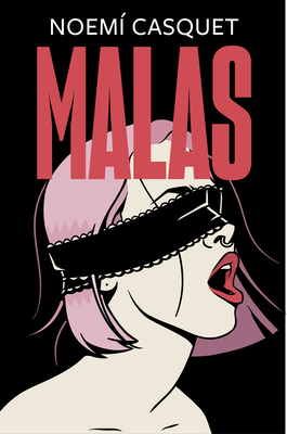 Malas / Bad (Zorras #2)
