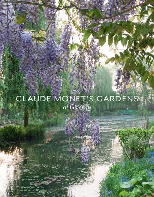 Claude Monet's Gardens at Giverny By Jean-Pierre Gilson (By (photographer)), Dominique Lobstein Cover Image