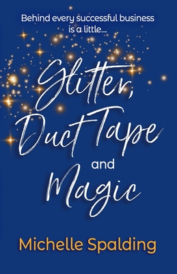 Cover for Glitter, Duct Tape and Magic