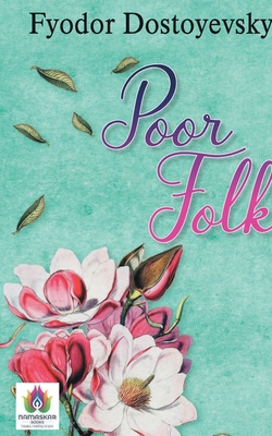 Poor Folk By Fyodor Dostoyevsky Cover Image