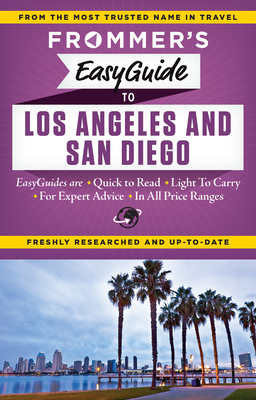 Frommer's Easyguide to Los Angeles and San Diego (Easy Guides)