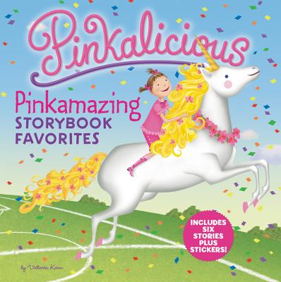 Pinkalicious: Pinkamazing Storybook Favorites: Includes 6 Stories Plus Stickers!