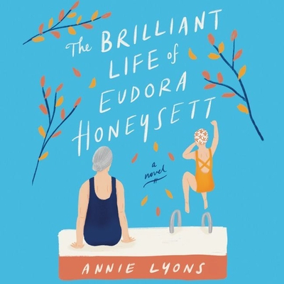 The Brilliant Life of Eudora Honeysett By Annie Lyons, Nicolette McKenzie (Read by) Cover Image