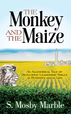 Cover for The Monkey and the Maize