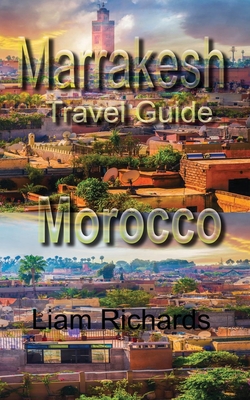 Marrakesh Travel Guide, Morocco: Tourism Cover Image